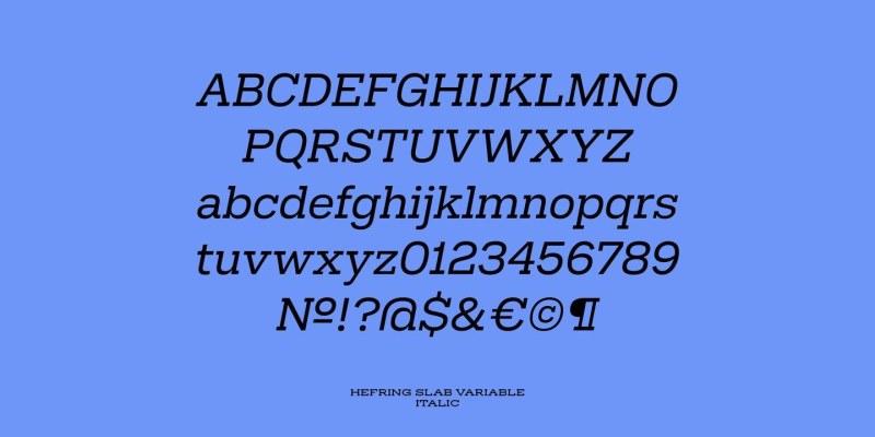 Hefring Slab Variable Font Family free download preview 4 – Slab Serif Fonts font